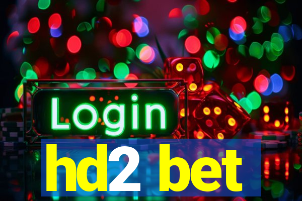 hd2 bet